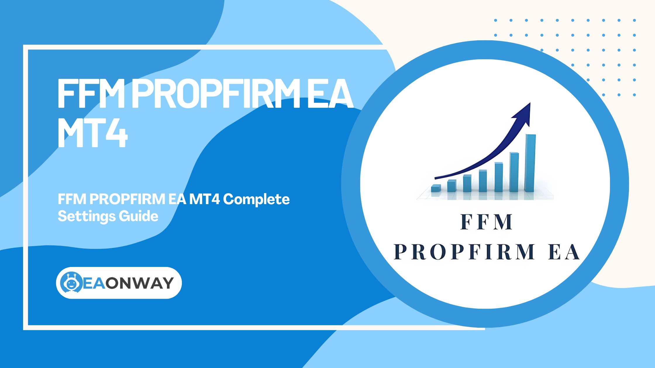 FFM PROPFIRM EA MT4 Featured