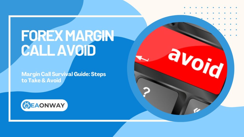 FOREX Margin Call Avoid