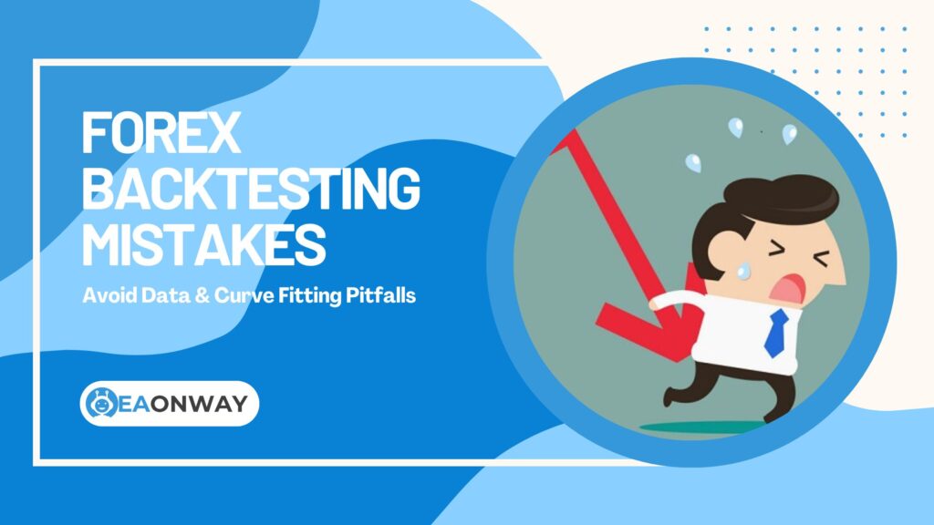 Forex Backtesting Mistakes