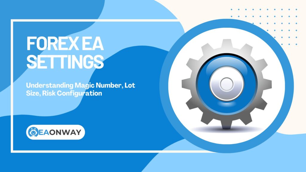 Forex EA Settings