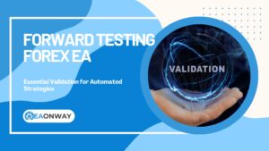 Forward Testing Forex EA