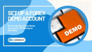 How to Set Up a Forex Demo Account for EA Testing on MT4MT5
