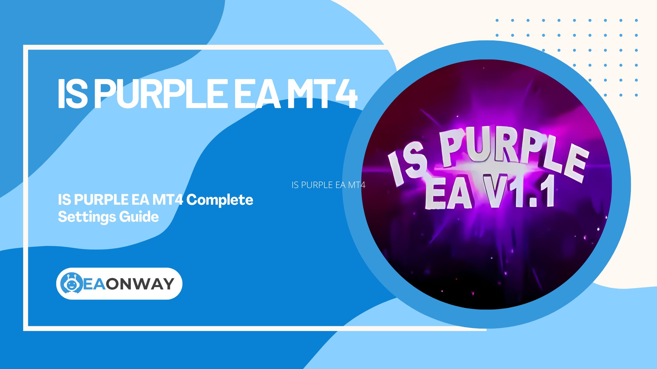 IS PURPLE EA MT4 Featured