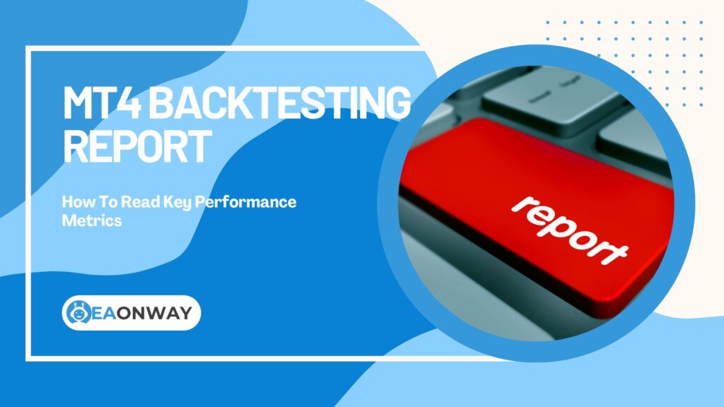 MT4 Backtesting Report