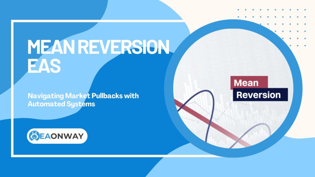 Mean Reversion EAs
