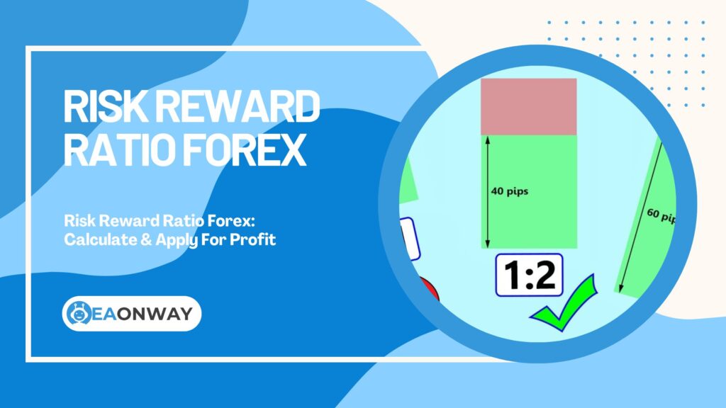 Risk Reward Ratio Forex