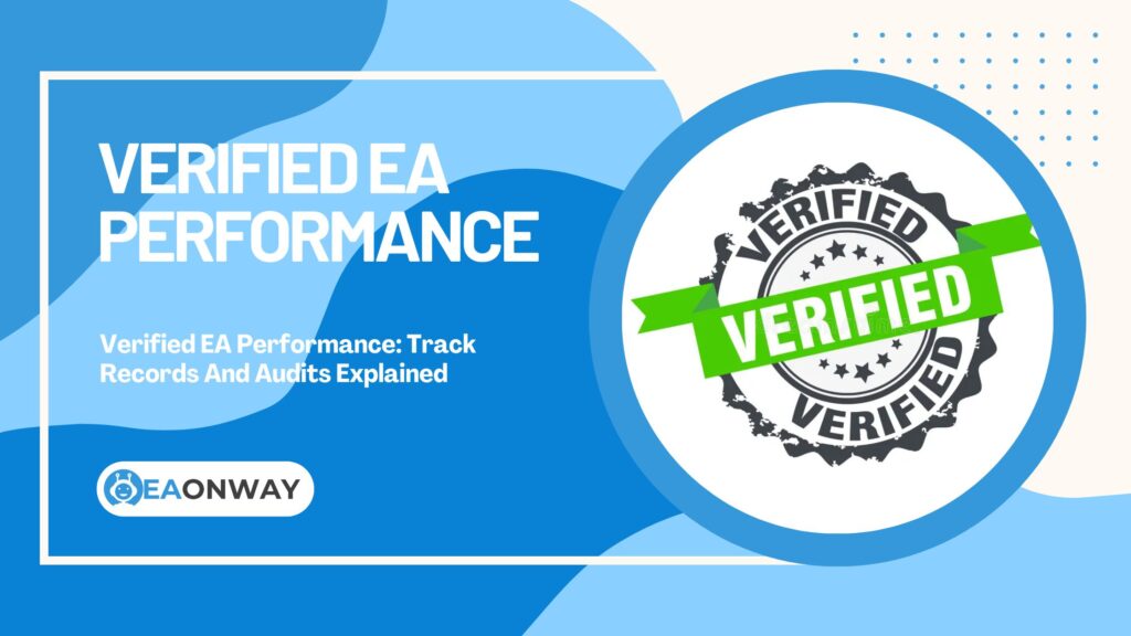 Verified EA Performance