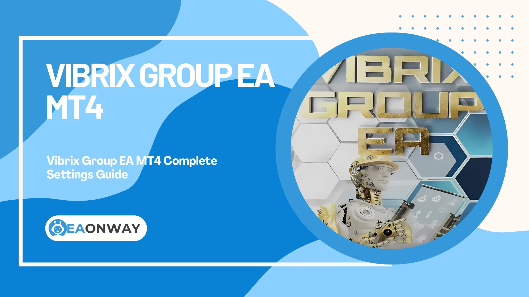 Vibrix Group EA MT4 Featured